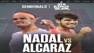موعد مباراة الأسطورة رافاييل نادال وكارلوس ألكاراز في نصف نهائي بطولة “The Six Kings Slam” والقنوات الناقلة